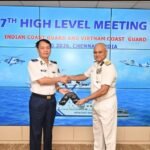 चेन्नई में भारतीय तटरक्षक बल और वियतनाम तटरक्षक बल के बीच सातवीं उच्च स्तरीय बैठक आयोजित हुई।